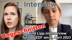 Alina Lipp Interview mit ZDF Teil 1 vom 7. April 2023