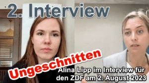 Alina Lipp Interview mit ZDF Teil 1 vom 2. August 2023